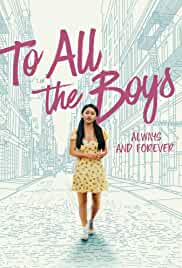 To All the Boys Always and Forever 2021 in Hindi To All the Boys Always and Forever 2021 in Hindi Hollywood Dubbed movie download